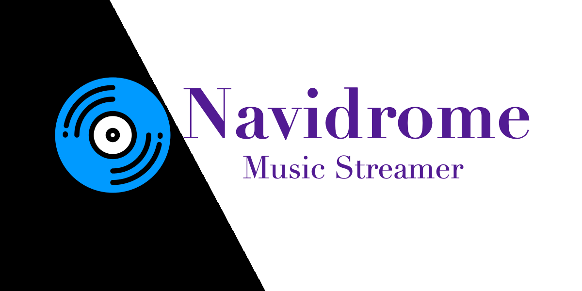 Navidrome - 自建云端音乐播放器